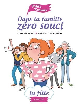 Dans la famille zéro souci. La fille