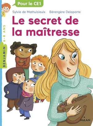 La maîtresse. Le secret de la maîtresse