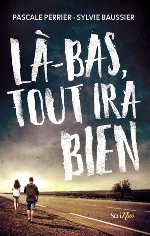 Là-bas, tout ira bien