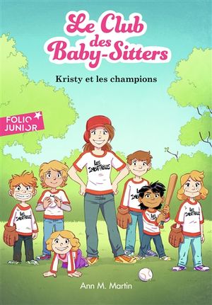 Le Club des baby-sitters. Vol. 20. Kristy et les champions