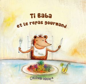 Ti Baba et le repas gourmand