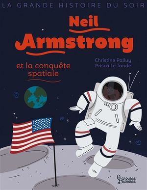 Neil Armstrong et la conquête spatiale