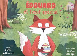 Edouard et l'oeuf spécial