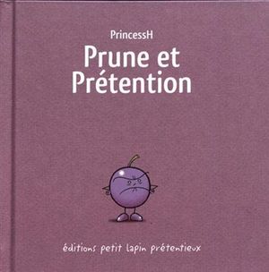 Prune et prétention