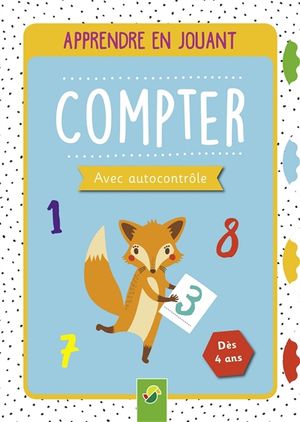 Compter : avec autocontrôle : dès 4 ans