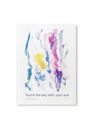 Touch the sky with your eye. Touche le ciel avec ton oeil