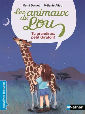 Tu grandiras, petit girafon !