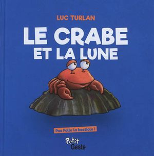 Le crabe et la lune