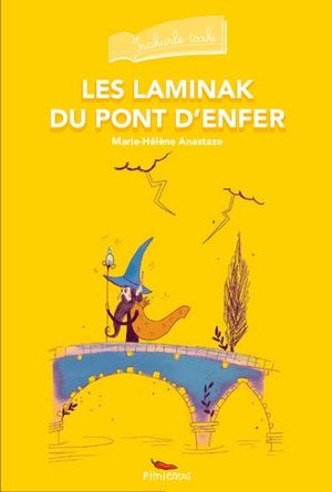 Les laminak du Pont d'Enfer