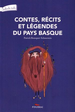 Contes, récits et légendes du Pays basque