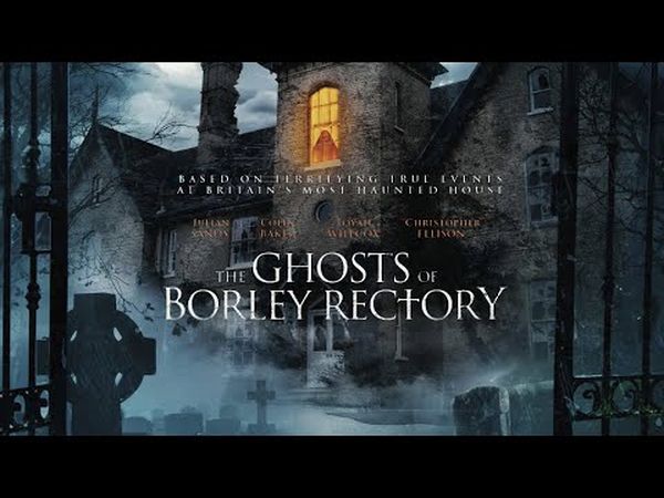 The Ghosts of Borley Rectory