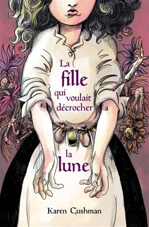 La fille qui voulait décrocher la lune