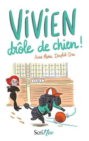 Vivien, drôle de chien !