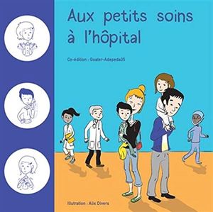 Aux petits soins à l'hôpital