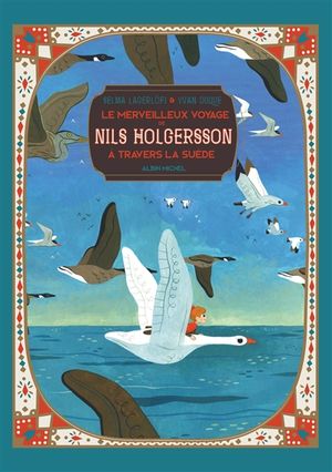 Le merveilleux voyage de Nils Holgersson à travers la Suède