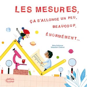 Les mesures : ça s'allonge un peu, beaucoup, énormément...