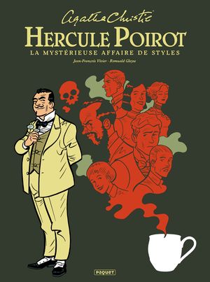 La Mystérieuse affaire de Styles - Hercule Poirot, tome 5