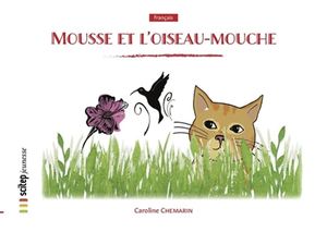 Mousse et l'oiseau-mouche