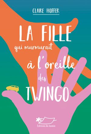 La fille qui murmurait à l'oreille des Twingo