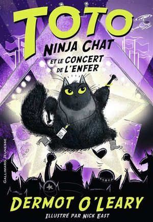 Toto ninja chat. Vol. 3. Toto ninja chat et le concert de l'enfer