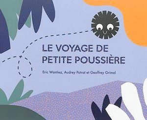 Le voyage de petite poussière