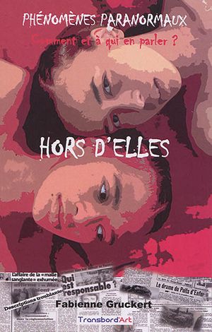 Hors d'elles : phénomènes paranormaux