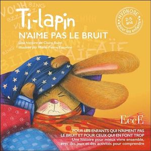 Ti-lapin n'aime pas le bruit