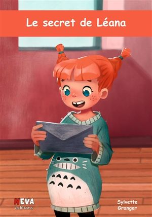 Le secret de Léana : histoire d'une famille recomposée