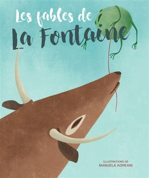 Les fables de La Fontaine