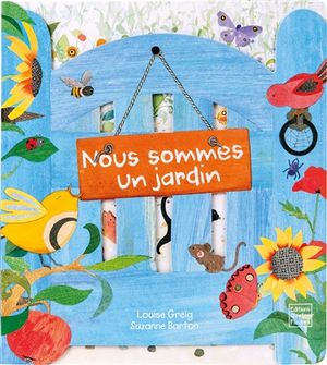 Nous sommes un jardin