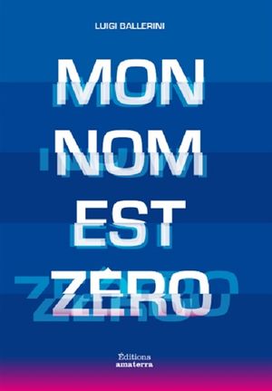 Mon nom est Zéro