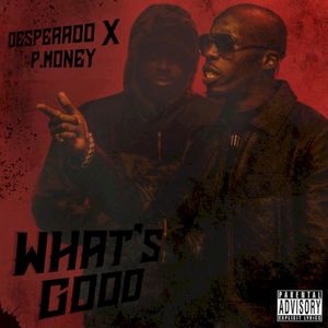 What's Good (Single)