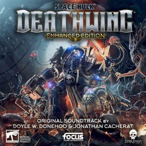 Space Hulk: Deathwing (Original Soundtrack)