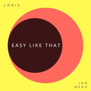 Easy Like That (Single)