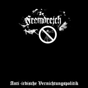 Anti-irdische Vernichtungspolitik (EP)