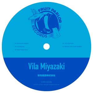 Vila Miyazaki (EP)