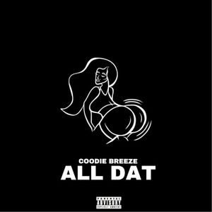 All Dat (Single)