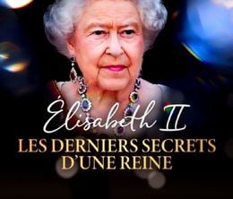 image-https://media.senscritique.com/media/000020476076/0/elisabeth_ii_les_derniers_secrets_d_une_reine.jpg