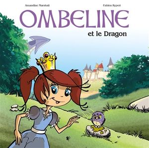 Ombeline. Ombeline et le dragon