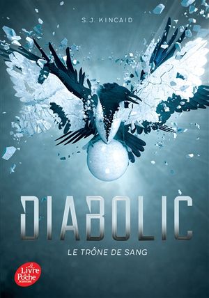 Diabolic. Vol. 2. Le trône de sang