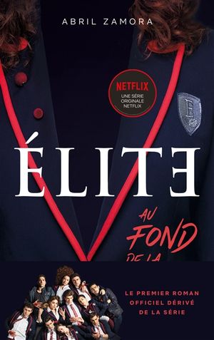 Elite. Au fond de la classe