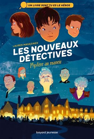 Les nouveaux détectives. Vol. 1. Mystère au manoir