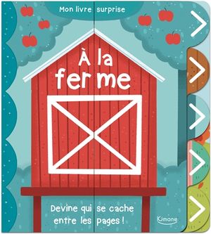 A la ferme : devine qui se cache entre les pages !