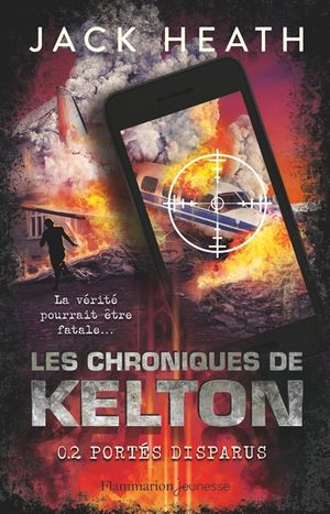 Les chroniques de Kelton. Vol. 2. Portés disparus