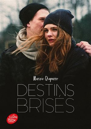 Destins brisés. Vol. 1