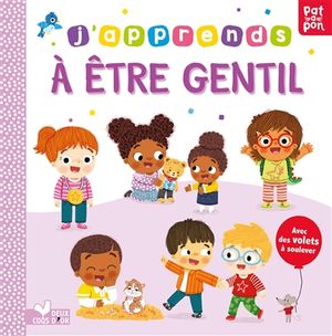 J'apprends à être gentil