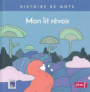 Mon lit rêvoir