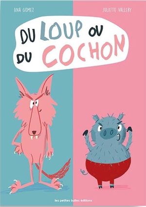 Du loup ou du cochon