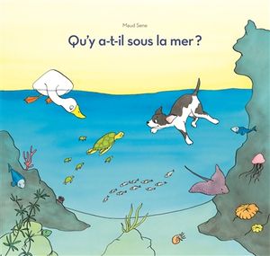 Qu'y a-t-il sous la mer ?