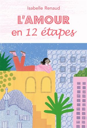 L'amour en 12 étapes